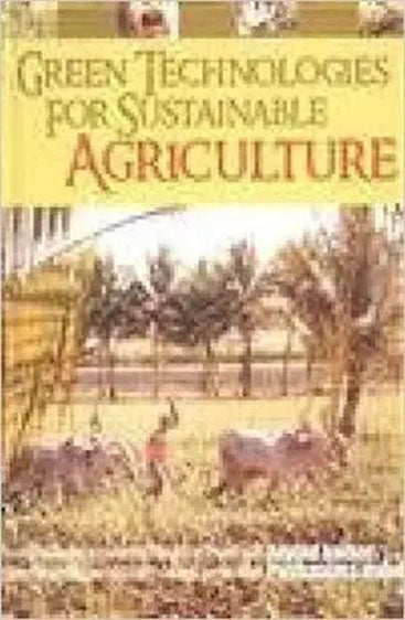 Green Technologies for Sustainable Agriculture