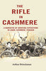 The Rifle in Cashmere: A Narrative of Shooting Expeditions in Ladak, Cashmere, Punjaub thumbnail 1