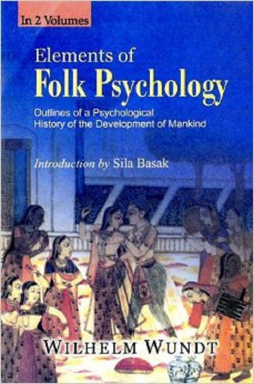 Elements of Folk Psychology: Outlines of a Psychological History of the Development of Mainkind