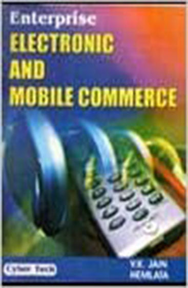 Enterprise Electronic & Mobile Commerce (Set of 2 Vols.)