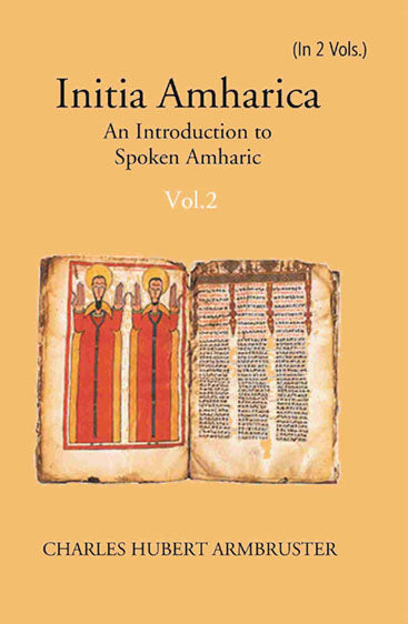 Initia Amharica: An Introduction To Spoken Amharic