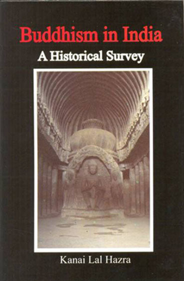 Buddhism in India A Historical Survey