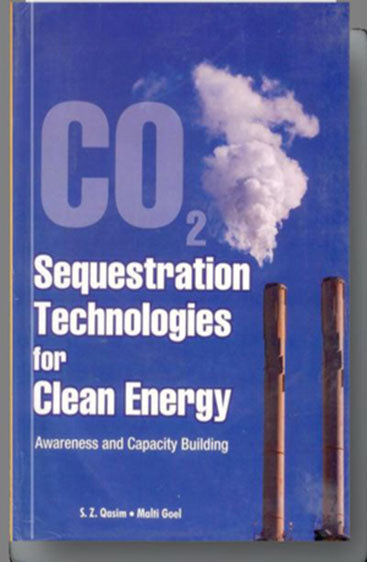 Co2 Sequestration Technologies for Clean Energy: Awareness and Capacity Building