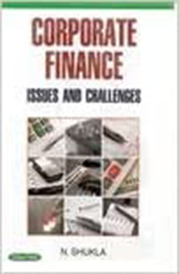 Corporate Finance Issues and Challenges