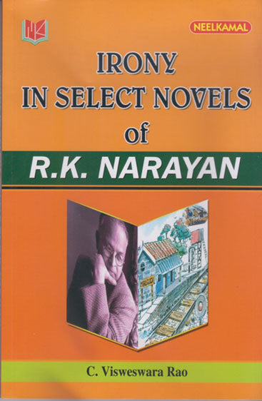 Irony in Select Novel of R.K. Narayan