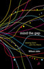MIND THE GAP thumbnail 1
