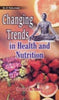 Changing Trends in Health and Nutrition thumbnail 1
