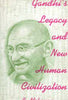 Gandhi's Legacy and New Human Civilization thumbnail 1
