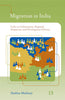 MIGRATION IN INDIA : Links to Urbanization, Regional Disparities and Development Policies thumbnail 1