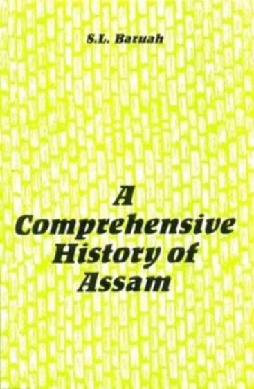 A Comprehensive History of Assam