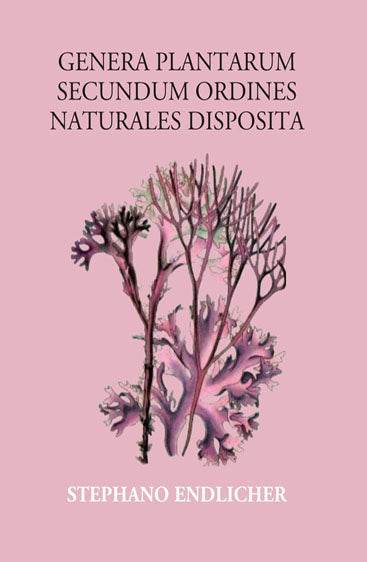 Genera Plantarum Secundum Ordines Naturales Disposita