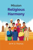 Mission Religious Harmony thumbnail 1