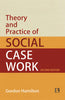 THEORY AND PRACTICE OF SOCIAL CASE WORK (2nd Edition) thumbnail 1