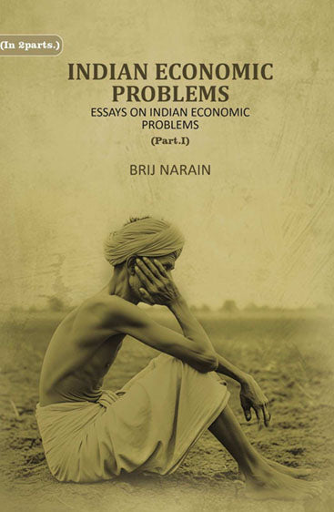 Indian Economic Problems Essays on Indian Economic Problems