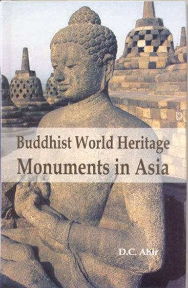 Buddhist World Heritage Monuments in Asia