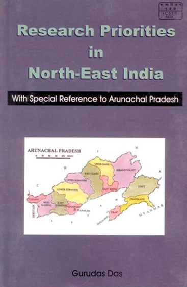 Research Priorities in North East India: With Special Reference to Arunachal Pradesh