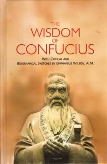 The Wisdom of Confucius