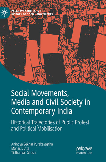 Social Movements, Media and Civil Society in Contemporary India