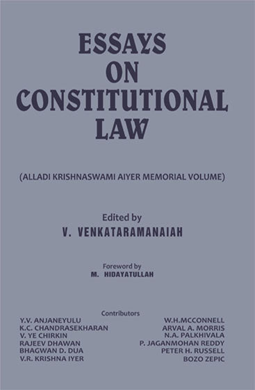 Essays on Constitutional Law: Alladi Krishnaswami Aiyer Memorial Volume (Foreword by M. Hidayatullah)
