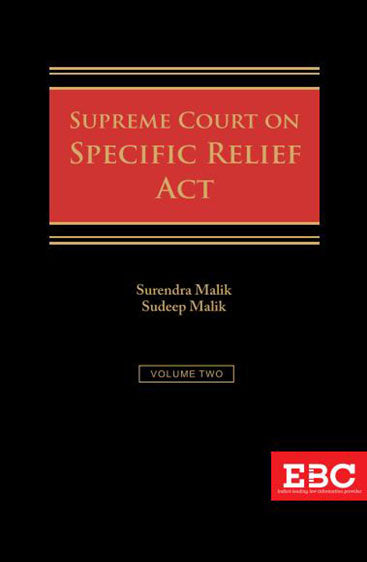 Supreme Court on Specific Relief Act (1950-2019) (in 2 vols.),Volume 1 - (1950 to 2014)