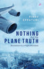 NOTHING BUT THE PLANE TRUTH thumbnail 1