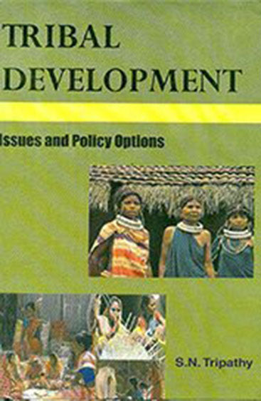 Tribal Development: Issues and Policy Options