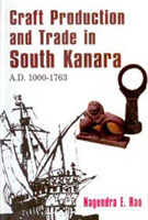 Craft Production and Trade in South Kanara A.D. 1000-1763
