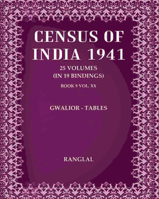 Census of India 1941: Gwalior - Tables