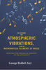 On Sound and Atmospheric Vibrations, With the Mathematical Elements of Music: Designed for the Use of Students of the University thumbnail 1