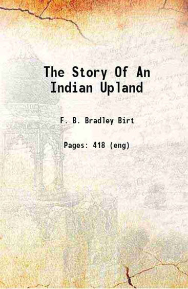 The Story Of An Indian Upland