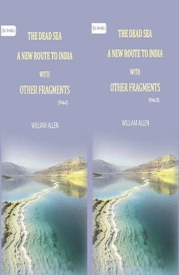 The Dead sea, a new route to India: with other fragments