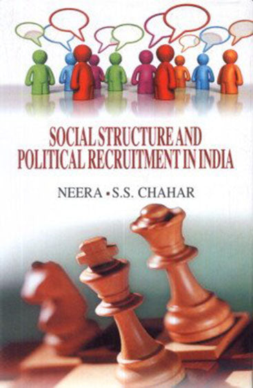 Social Structure and Political Recrutment in India