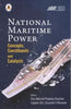 National Maritime Power: Concepts, Constituents and Catalysts thumbnail 1