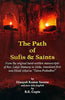 The Path of Sufis And Saints: From Original Hand Written Manuscripts of Rev.Lalaji Maharajin Urdu,Translated First into Hindi Titled As