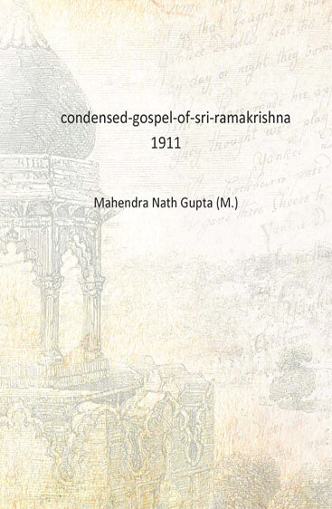 condensed gospel of sri ramakrishna