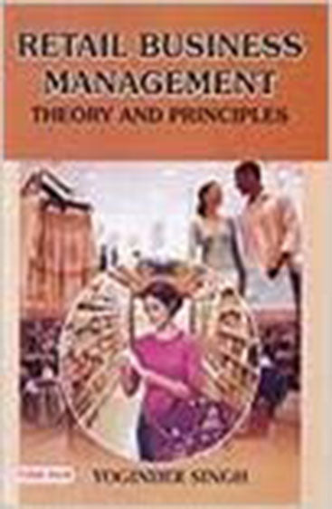 Retail Business Management: Theory and Principles