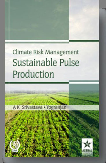 Climate Risk Management Sustainable Pulse Production