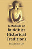 A Manual Of Buddhist Historical Traditions (Saddhamma-Sangaha) thumbnail 1