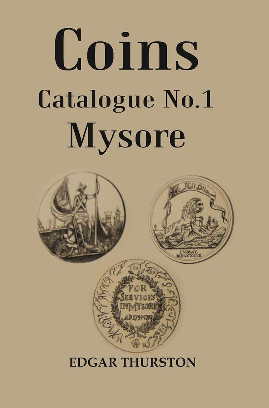 Coins Catalogue No.1 Mysore
