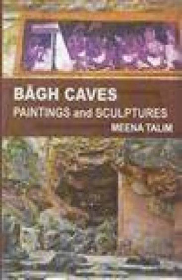 Bagh Caves Paintings And Sculptures