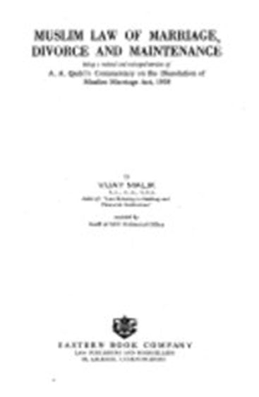 Muslim Law of Marriage,Divorce & Maintenance, 2nd Edn., 1988