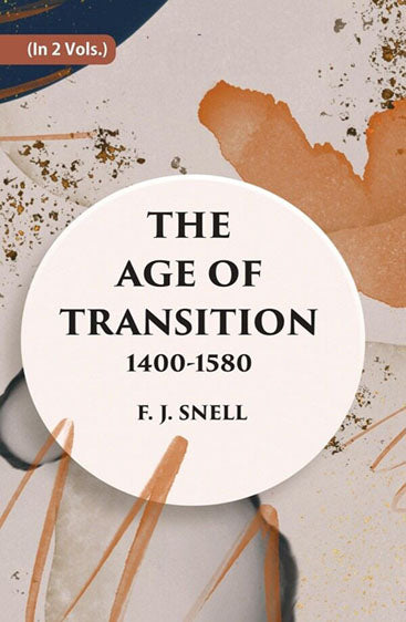 THE AGE OF TRANSITION 1400-1580