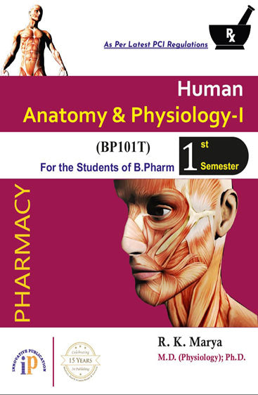 Human Anatomy and Physiology-I for the Students of B.Pharm 1st Semester