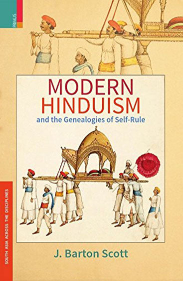 MODERN HINDUSIM  and the Genearlogies of Self Rule