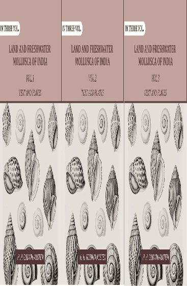Land and fresh water Mollusca of India: Including South Arabia, Baluchistan, Afghanistan, Kashmir