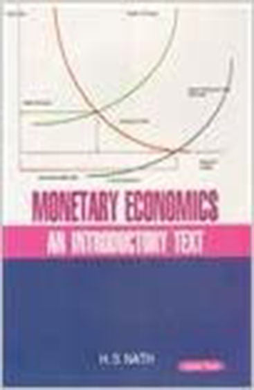 Monetary Economics: and Intoductory Text