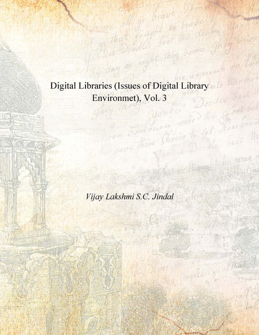 Digital Libraries (Issues of Digital Library Environmet)