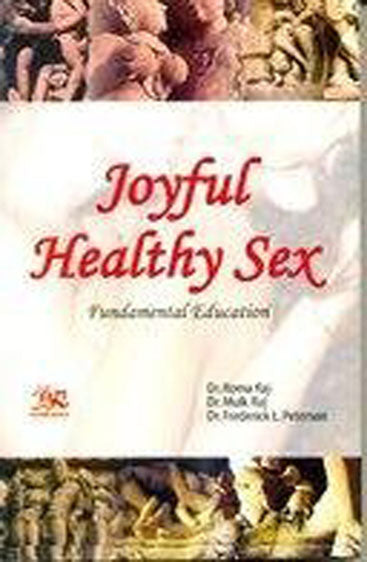 A Joyful Healthy Sex: Fundamental Education