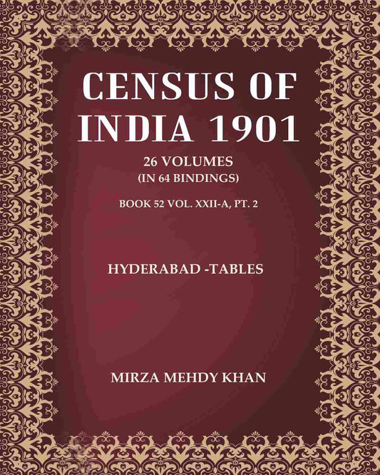 Census of India 1901: Hyderabad -Tables