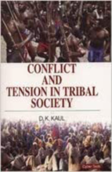Conflict and Tension in Tribal Society
